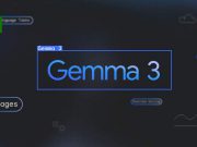 Google เปิดตัว Gemma 3: โมเดล AI ทรงพลังที่สุดที่รันบน GPU เพียงตัวเดียว