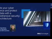 การเสริมแกร่งไซเบอร์และปกป้องข้อมูล โดย Dell Technologies
