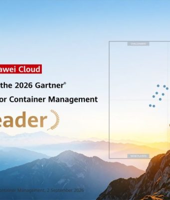หัวเว่ย คลาวด์ ได้รับการจัดอันดับในกลุ่มผู้นำต่อเนื่องเป็นปีที่ 2 จาก Gartner® Magic Quadrant™ for Container Management 2026